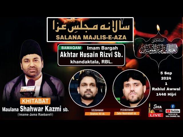  Salana Majlise Aza 2024 || 2nd Majlis Imambargah Akhtar Husain Rizvi || Maulana Shahwar Kazmi sb