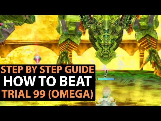 Final Fantasy 12 The Zodiac Age How To Kill OMEGA MARK XII (Trial Mode Stage 99) FULL STRATEGY!