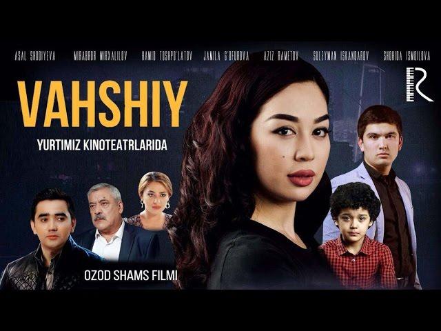 Vahshiy (o'zbek film) | Вахший (узбекфильм)