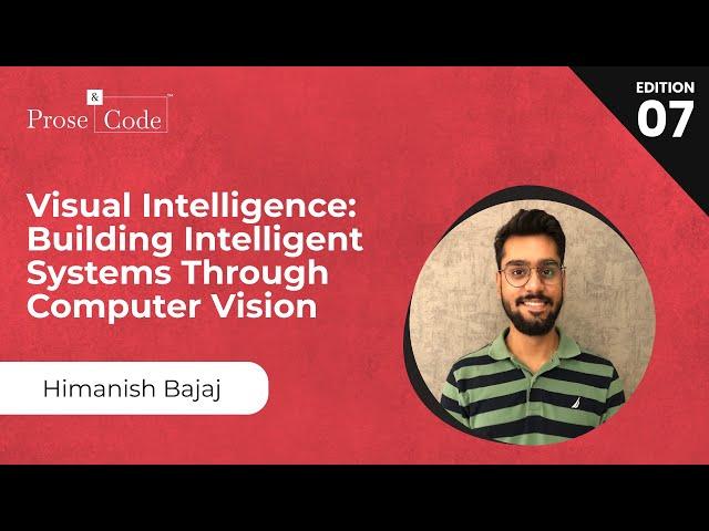 Code: Visual Intelligence - Building Intelligent Systems through Computer Vision