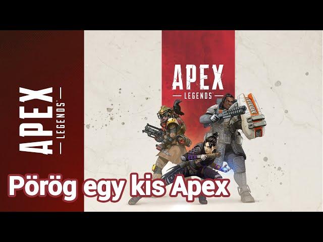 Pörög egy kis Apex - Apex Legends