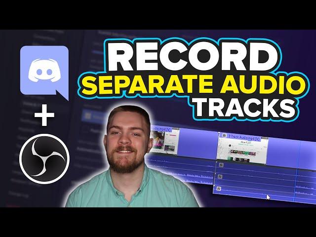 How To Record Separate Audio Tracks with OBS - Separate PC, Discord & Microphone