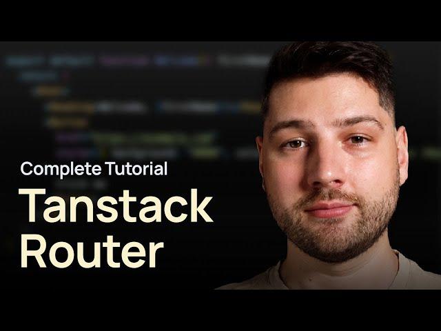 Tanstack Router in React (Complete Tutorial)