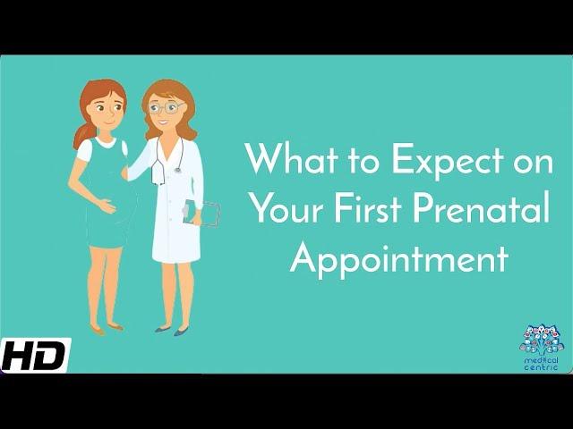 What to Expect On Your First Prenantal Appointment