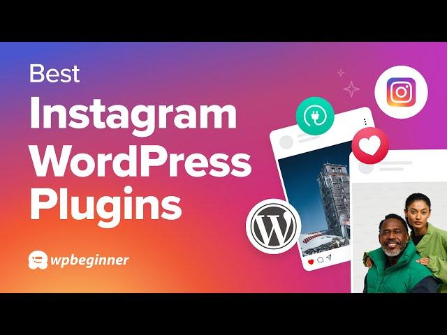 Best Instagram WordPress Plugins Compared 2024