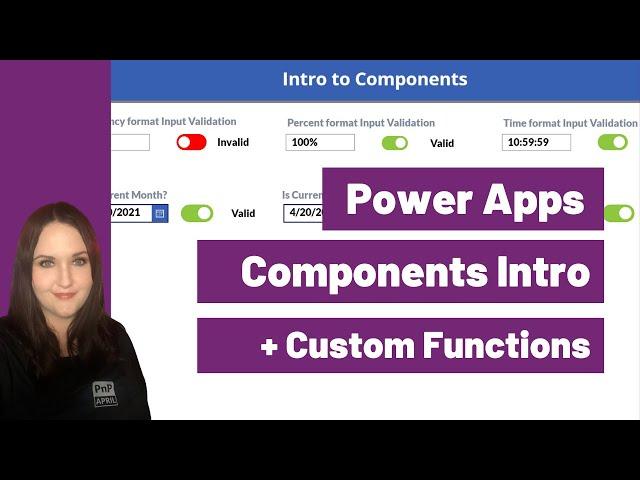 Intro to Power Apps Components and Custom Functions