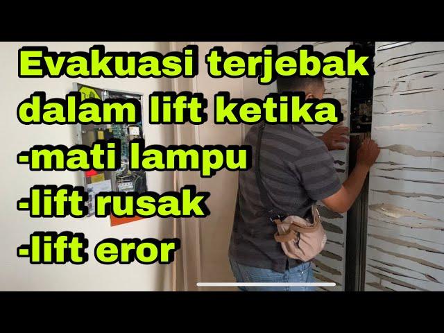 EVAKUASI TERJEBAK DALAM LIFT