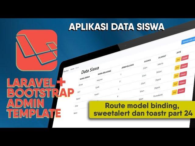 Tutorial Laravel CRUD + Bootstrap - Route model binding, sweetalert & toastr (part 24)