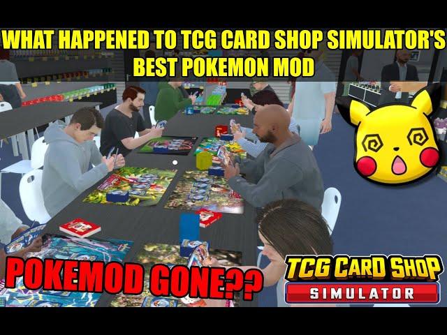 PokeMod Removed?? What Happened to TCG Card Shop Simulator's Best Pokemon Mod