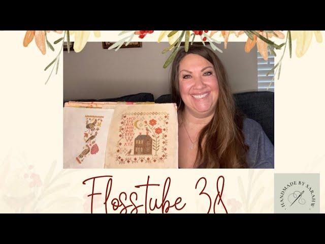 Flosstube 38 - Lots of Fall and a Little Christmas