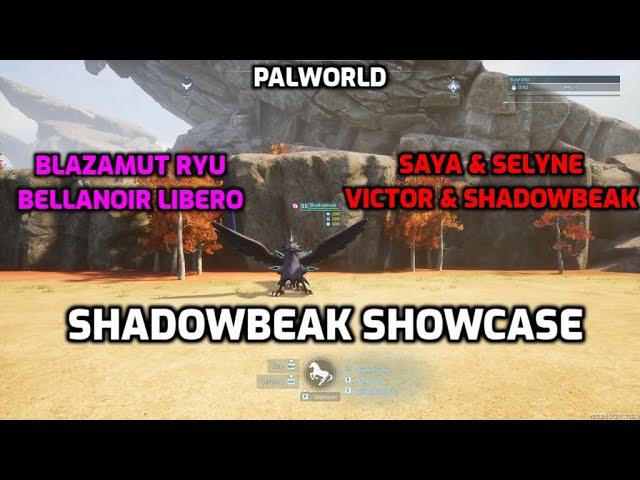 Palworld: Pal Showcase - Shadowbeak VS Victor, Saya, Blazamut Ryu & Bellanoir Libero | Skills