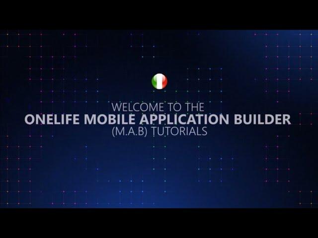 OneLife Mobile Application Builder (MAB) - Tutorial 1/11 - Italiano