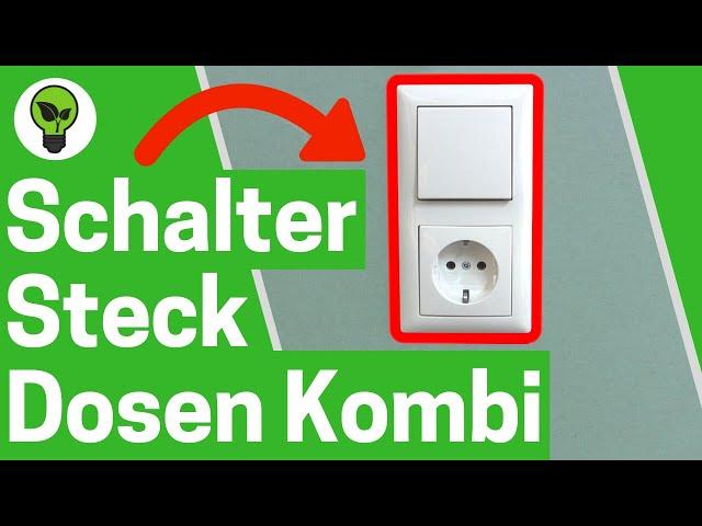 Lichtschalter Steckdose Anschließen  ULTIMATIVE ANLEITUNG für Schalter mit Steckdosen Kombination!