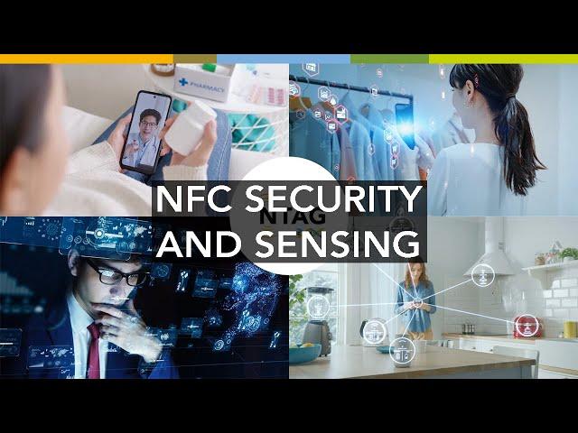 Advance NFC Security and Sensing with NXP’s NTAG 22x DNA Series