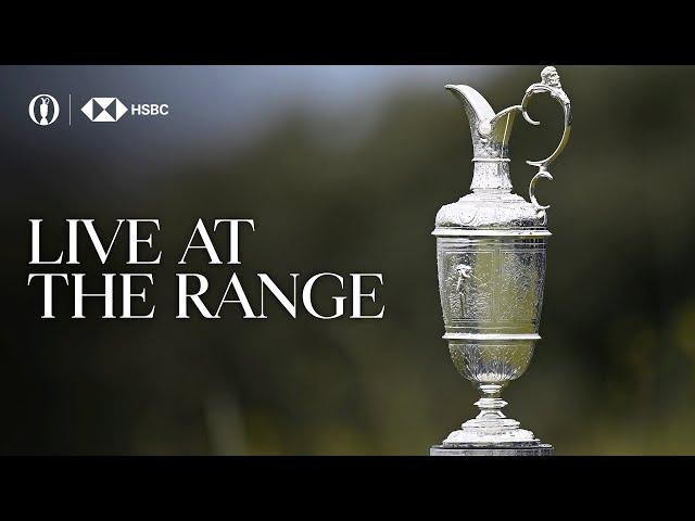  ROUND TWO LIVE AT THE RANGE | The 152nd Open at Royal Troon | Friday Afternoon