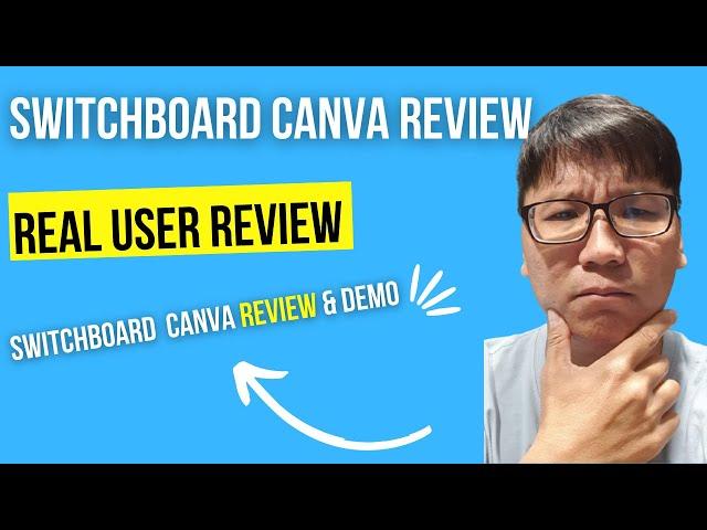 SwitchBoard Canvas Review - Is SwitchBoard Canvas Worth It? [Honest Review]