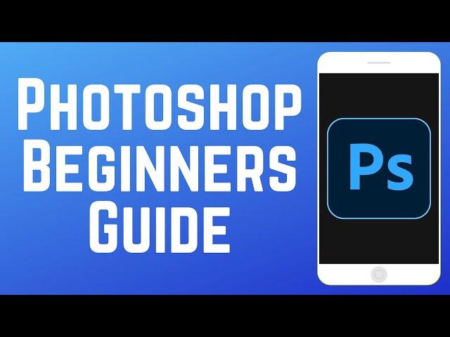 How to Use Adobe Photoshop Mobile App Beginners Guide 2025