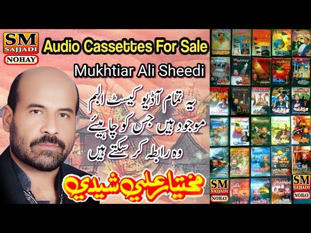 Mukhtiar Ali Sheedi Nohay | Audio Cassettes Album Review | For Sale | SM Sajjadi Nohay