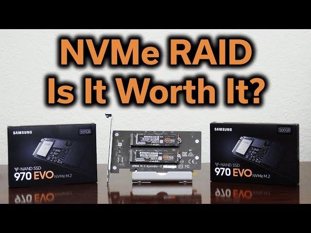 Should you RAID NVMe SSDs? - 2x Samsung 970 EVO