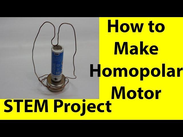 How to make a Homopolar motor in a minute | STEM Project for kids|