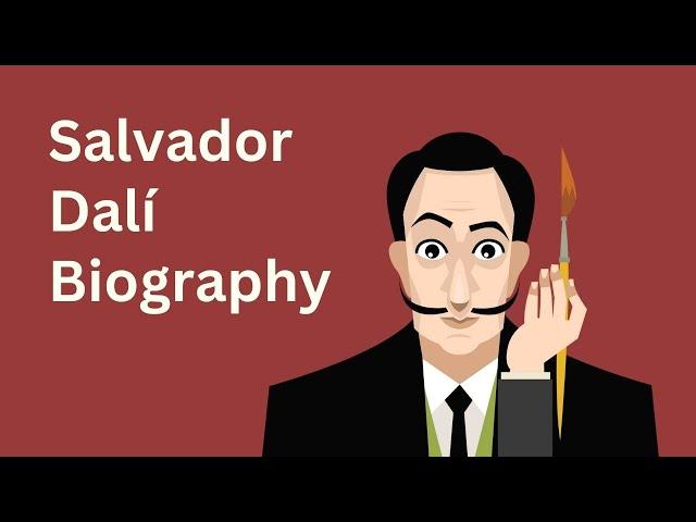 Salvador Dalí Biography