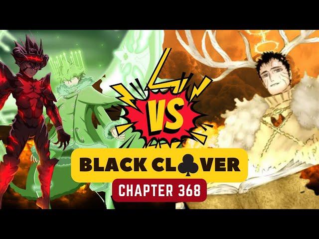 BLACK CLOVER CHAPTER 368 | ASTA & YUNO VS LUCIUS ZOGRATIS