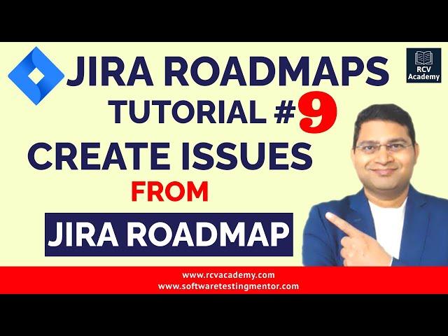 Jira Roadmaps Tutorial #9 - Create Issues in Jira Advanced Roadmap