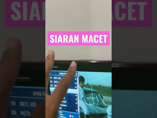 SIARAN MACET