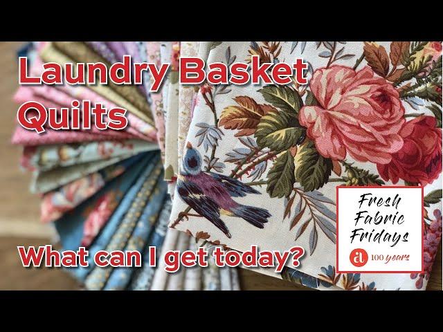 Which Fabrics are Available Now from Laundry Basket Quilts?