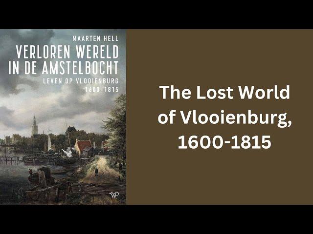 The Lost World of Vlooienburg, 1600-1815