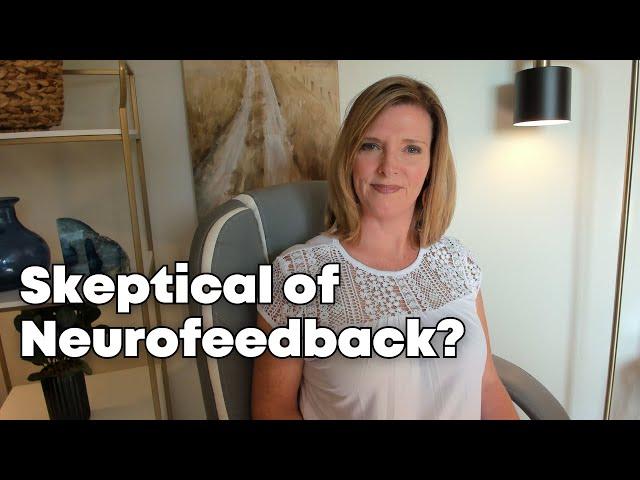 Are You Skeptical About Neurofeedback For ADHD? w/ Dr. Trish Leigh