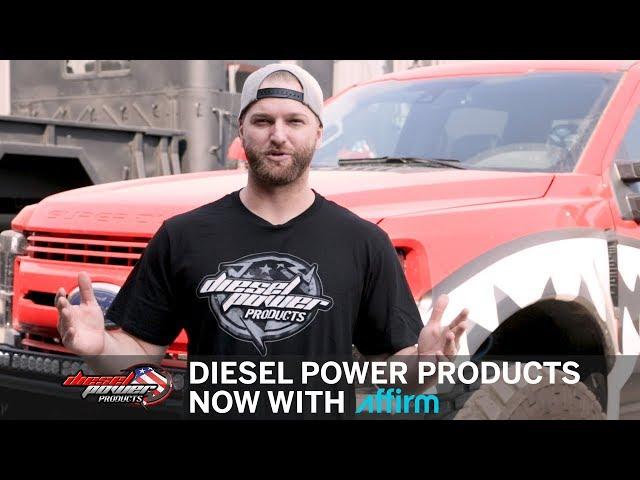 Diesel Power Products is now partnered with Affirm.