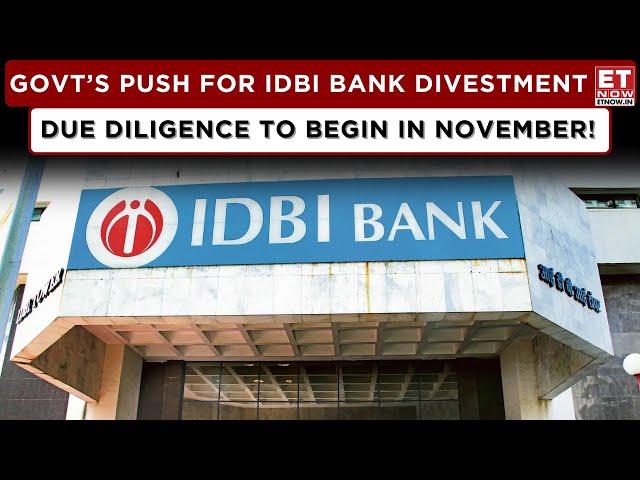 IDBI Bank Divestment Finally Happening! Govt Ready To Divest Stake, Due Diligence To Start In Nov