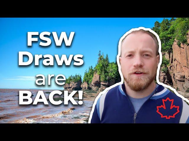 FSW draws are back! | Express Entry Draw #155