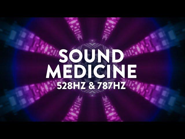 Sound Medicine  528Hz & 787Hz Universal Remedy Rife Frequency  Ambient Music Therapy