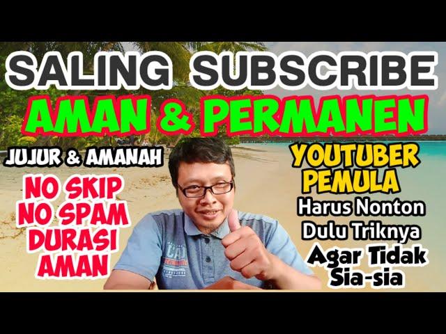 SALING SUBSCRIBE TERBARU YOUTUBE PALING AMAN & PERMANENT 2020 (SUB4SUB)