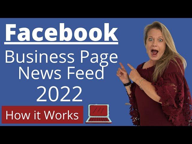 Facebook for Business News Feed 2022 and How it Works