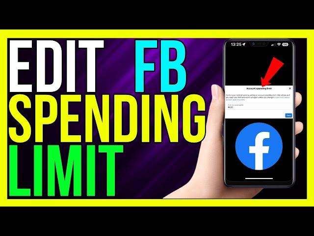 How to Edit Facebook Ad Account Spending Limit 2024