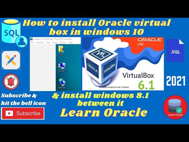 How to install Oracle virtual 6.1 box in windows 10