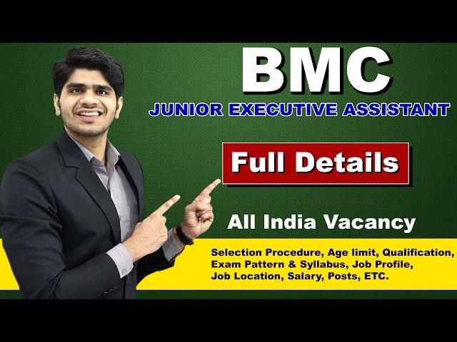 Junior Executive Assistant New Vacancy 2024-25 | BMC JEA & PO Recruitment | Full Details