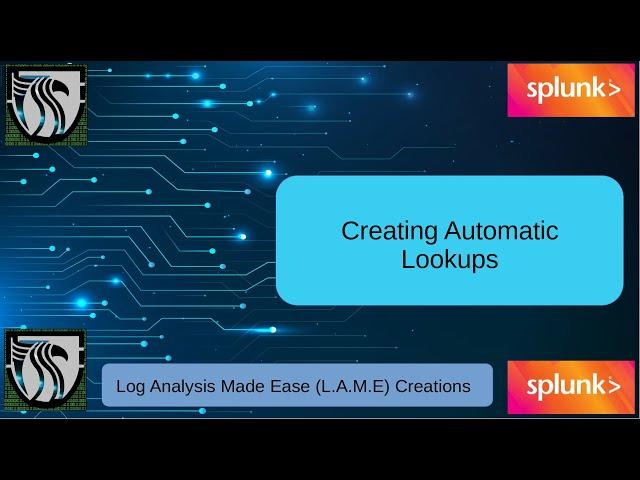 Splunk and Automatic Lookups