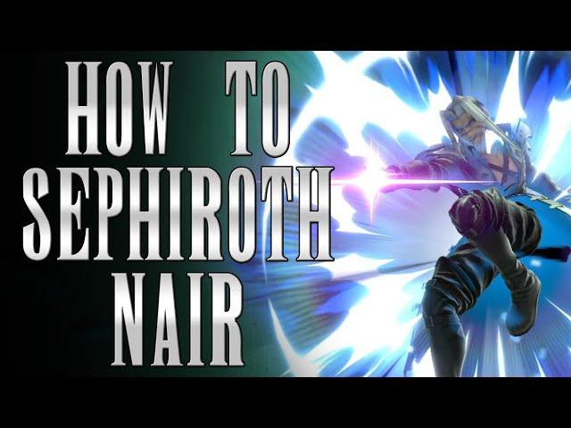 Ultimate Sephiroth: How To Nair Combo [Guide] | Meta Of Smash