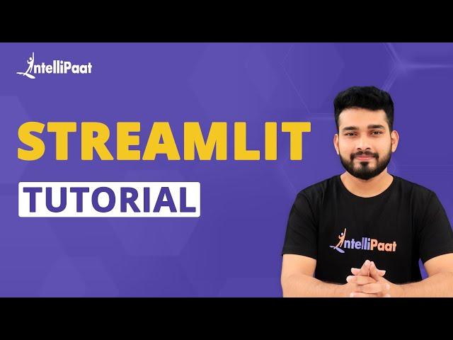 Streamlit Tutorial | What is Streamlit | Basic Streamlit Functions | Intellipaat