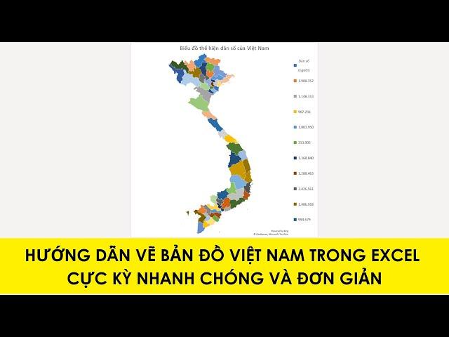 Vẽ Bản Đồ Việt Nam Trong Excel Cực Kỳ Nhanh Chóng Và Đơn Giản