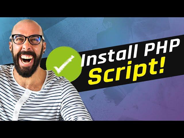 How to Install Any PHP Website Scripts Templates on CPanel Hosting Easily!