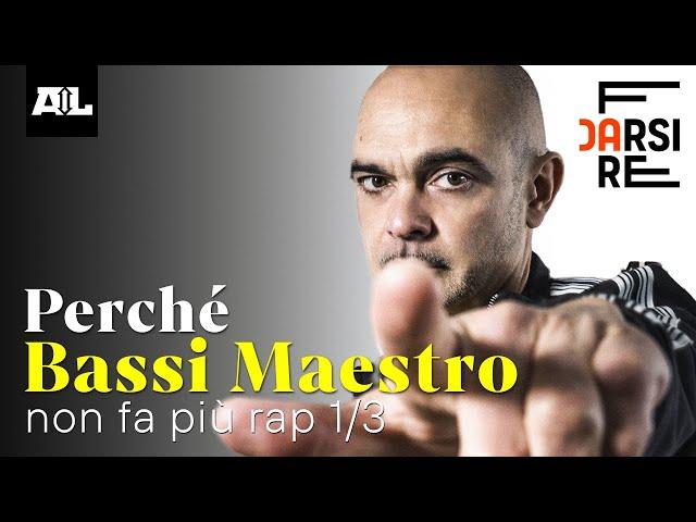 Perché Bassi Maestro non fa più rap - Parte 1 di 3