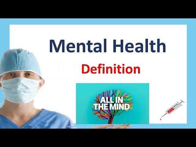 Mental Health l Definition