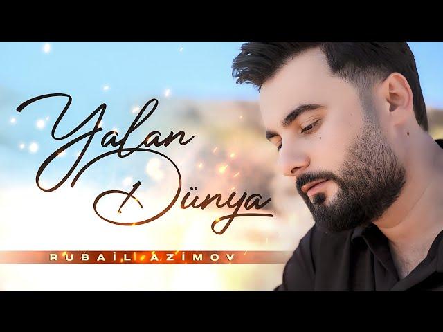 Rubail Azimov - Yalan Dunya 2024 (Official music video)