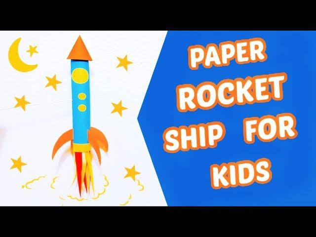 How to make a Rocket ship out of paper | Easy crafts for kids