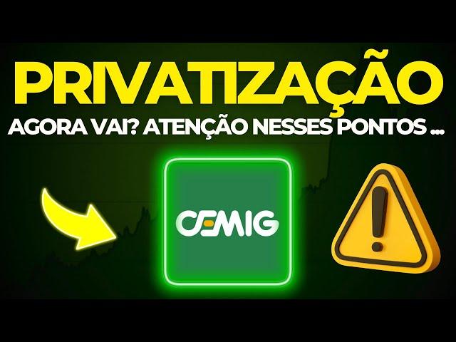 URGENTE: CEMIG PRIVATIZADA? VALE A PENA INVESTIR Pós 3ºTRI? AÇÕES CMIG4 CMIG3